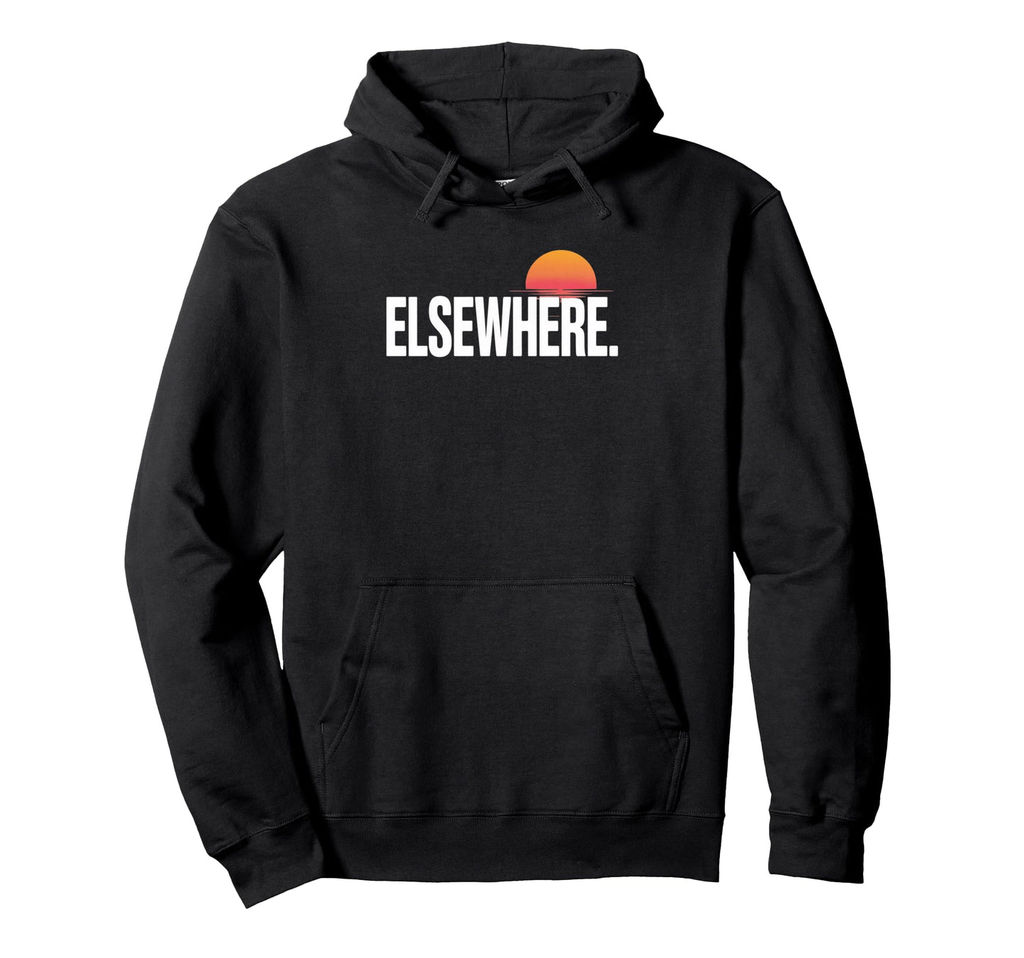 Elsewhere Sunset Typography Aesthetic Hoodie - Fun Novelty Design Unisex - T-Shirt, Sweatshirt, Hoodie