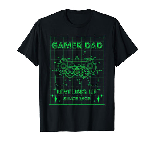 Gamer Dad Leveling Up Since 1979 T-Shirt - Fun Novelty Design Men Women - T-Shirt, Sweatshirt, Hoodie