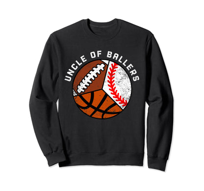Uncle Ballers Funny Baseball Sweatshirt - Novelty Apparel Unisex - T-Shirt, Sweatshirt, Hoodie
