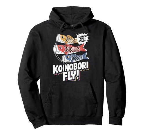 Koinobori Fly Pop Culture Japanese Hoodie - Fun Novelty Design Unisex - T-Shirt, Sweatshirt, Hoodie