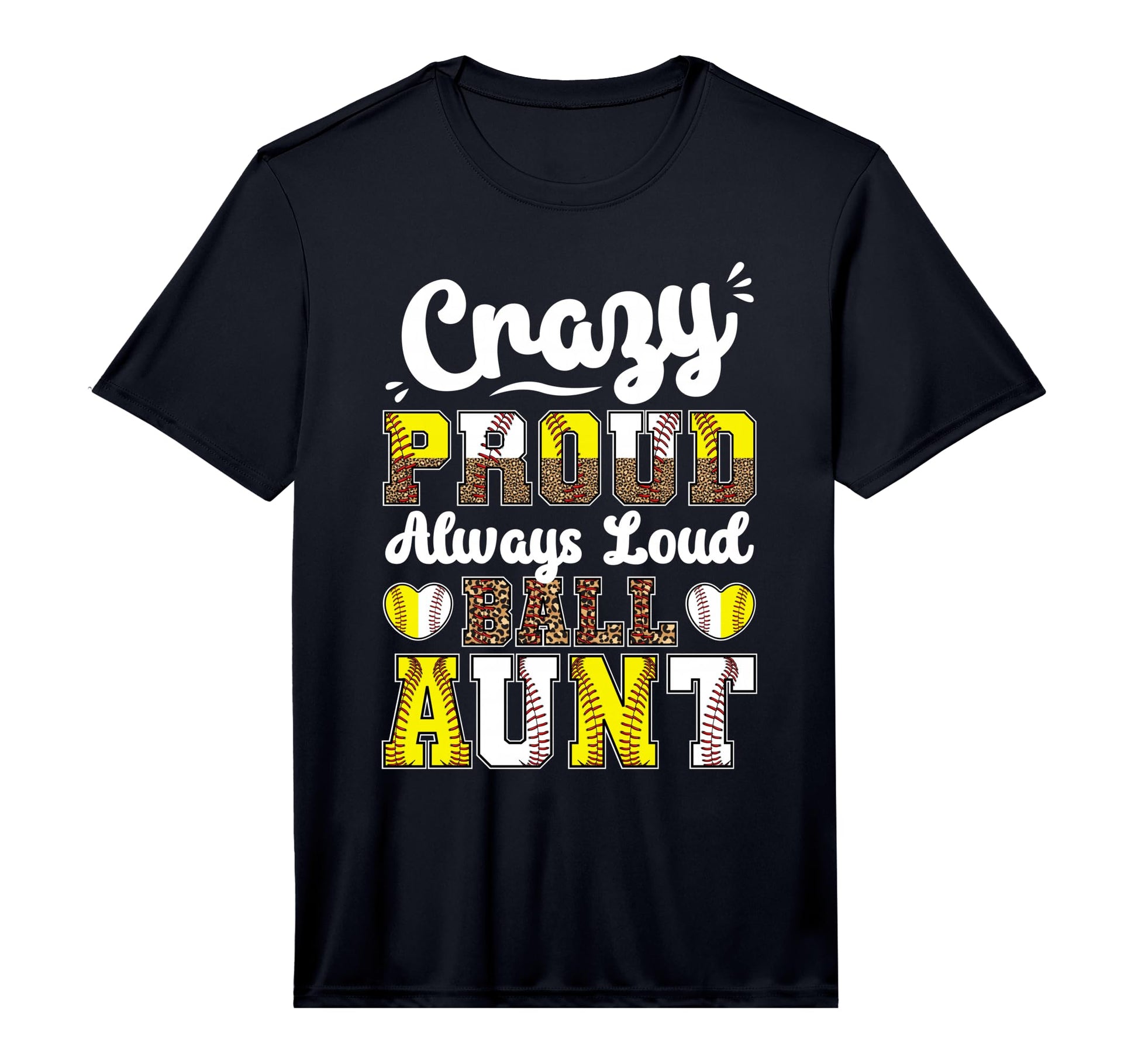 Mens Loud Ball Auntie Softball T-Shirt - Fun Novelty Design Unisex - T-Shirt, Sweatshirt, Hoodie