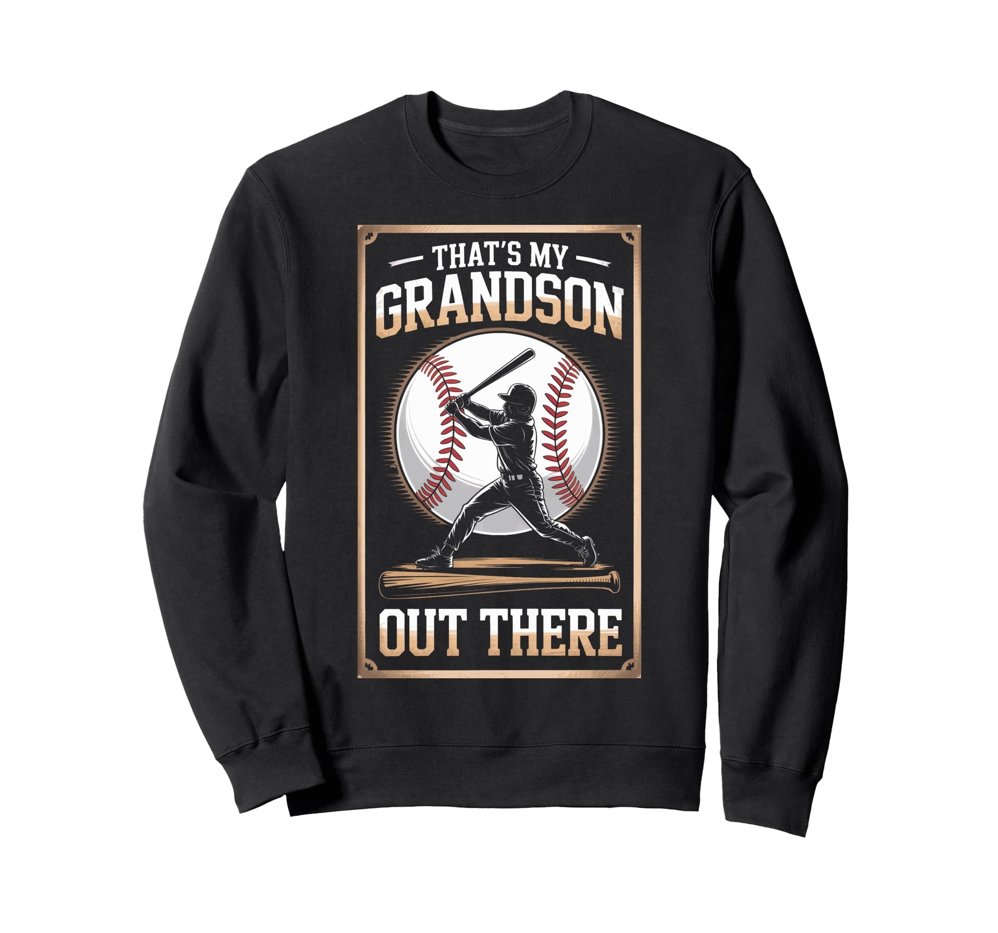 Baseball Player Family Thats My Sweatshirt - Unique Graphic Unisex - T-Shirt, Sweatshirt, Hoodie