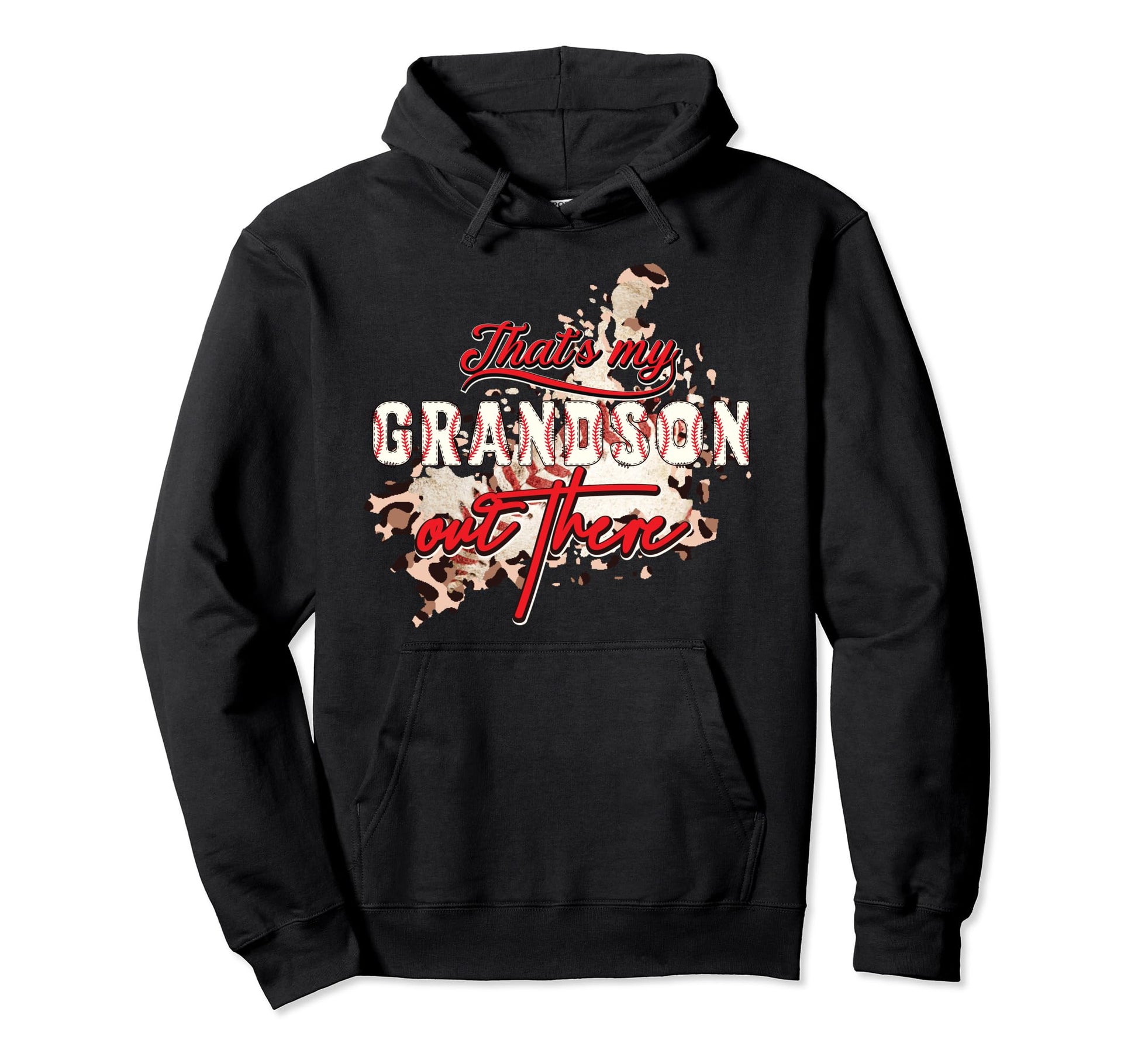 Thats My Grandson Out There Grandma Hoodie - Fun Novelty Design for Adults - T-Shirt, Sweatshirt, Hoodie