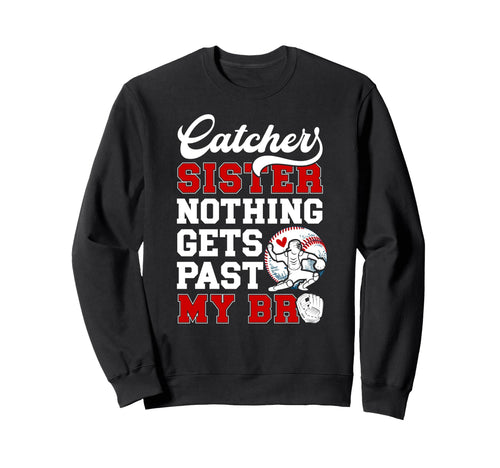 Baseball Catcher Sister Proud Sister Sweatshirt - Minimalist Print Unisex - T-Shirt, Sweatshirt, Hoodie