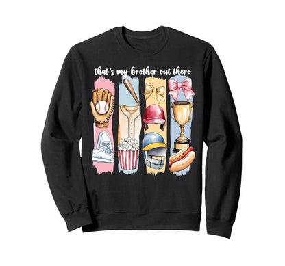 Brushstroke Baseball Sister Thats My Sweatshirt - Trendy Graphic Unisex - T-Shirt, Sweatshirt, Hoodie