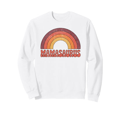 Mamasaurus Funny 70S Rainbow Sweatshirt - Graphic Print Unisex - T-Shirt, Sweatshirt, Hoodie