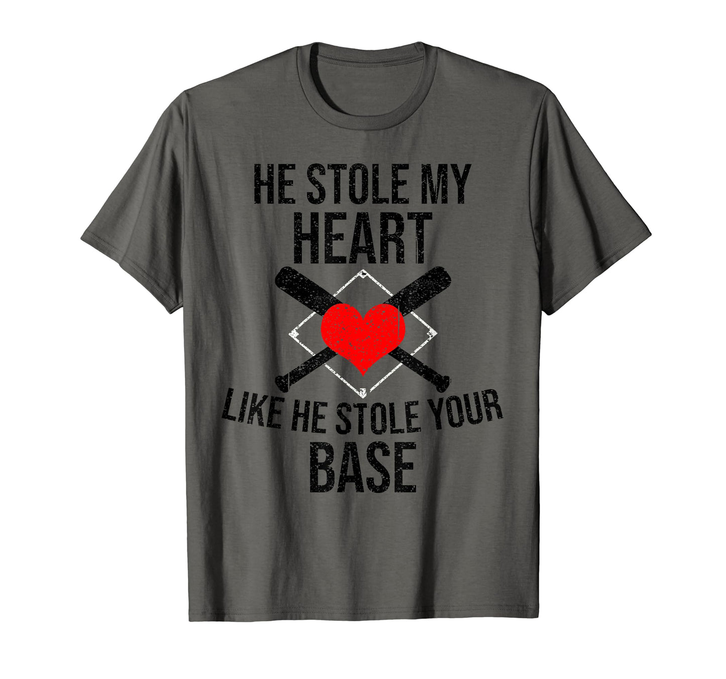 He Stole My Heart Stole Your Base Funny T-Shirt - Novelty Apparel Unisex - T-Shirt, Sweatshirt, Hoodie