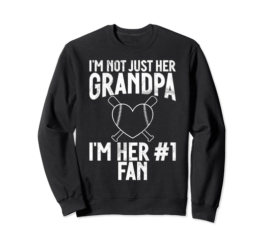 Im Not Just Her Grandpa Im Her Fan Sweatshirt - Trendy Graphic Men Women - T-Shirt, Sweatshirt, Hoodie