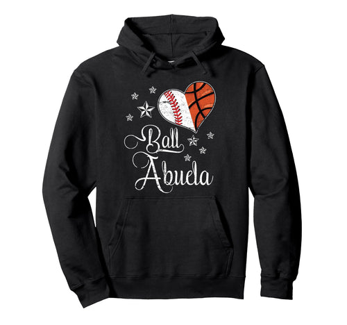 Proud Baseball Basketball Abuela Hoodie - Casual Everyday Wear for Adults - T-Shirt, Sweatshirt, Hoodie