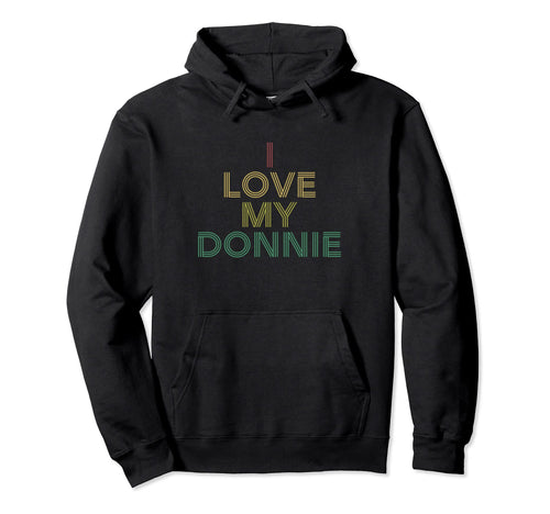 I Love Donnie Distressed 70S Hoodie - Trendy Graphic for Adults - T-Shirt, Sweatshirt, Hoodie