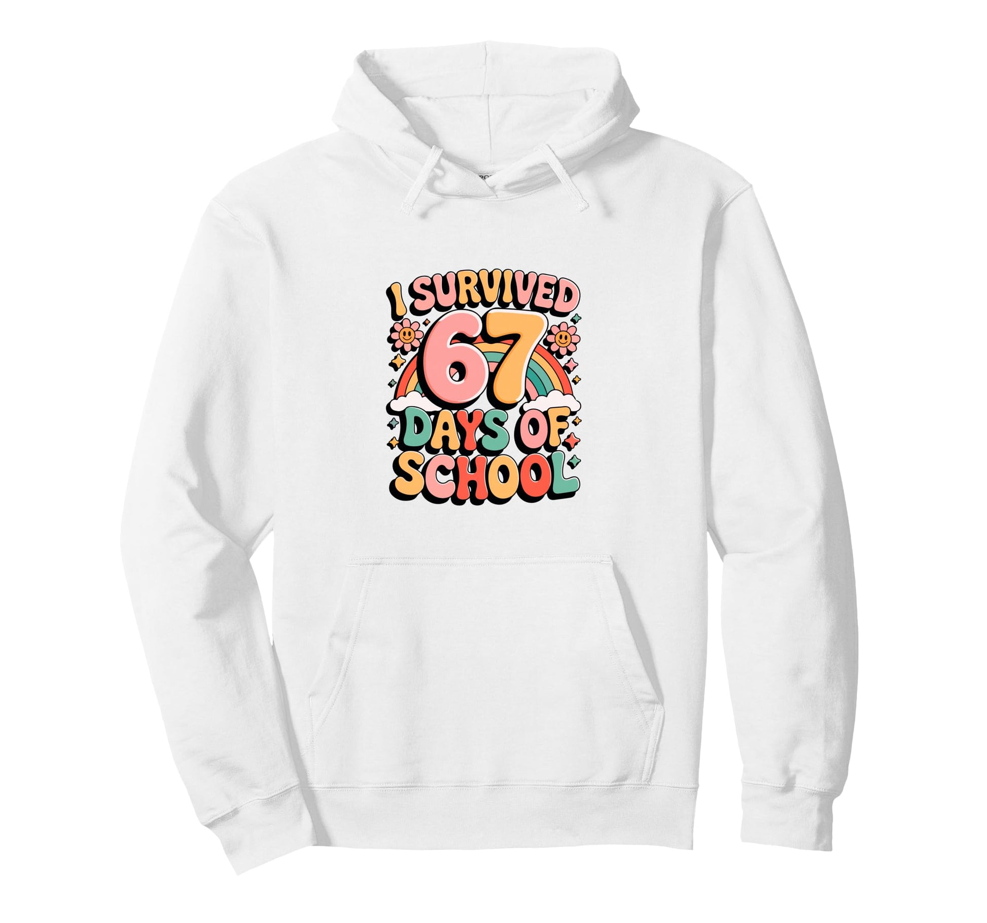 I Survived 67 Days School Rainbow Hoodie - Unique Graphic Men Women - T-Shirt, Sweatshirt, Hoodie