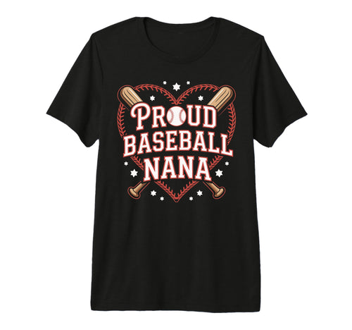 Proud Baseball Nana Heart And Star Details T-Shirt - Trendy Graphic Unisex - T-Shirt, Sweatshirt, Hoodie