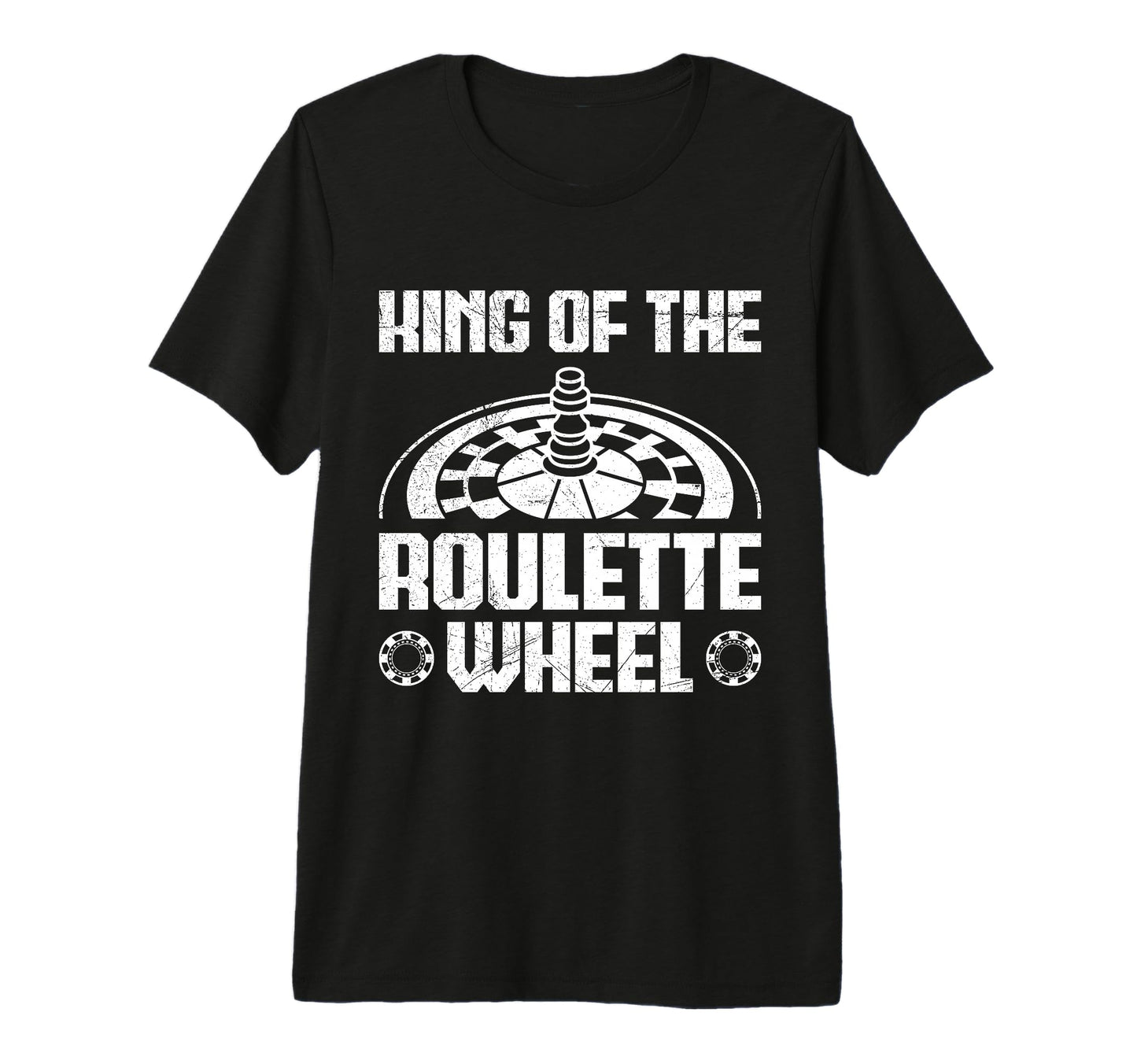 Roulette Wheel King Funny Roulette T-Shirt - Minimalist Print Unisex - T-Shirt, Sweatshirt, Hoodie