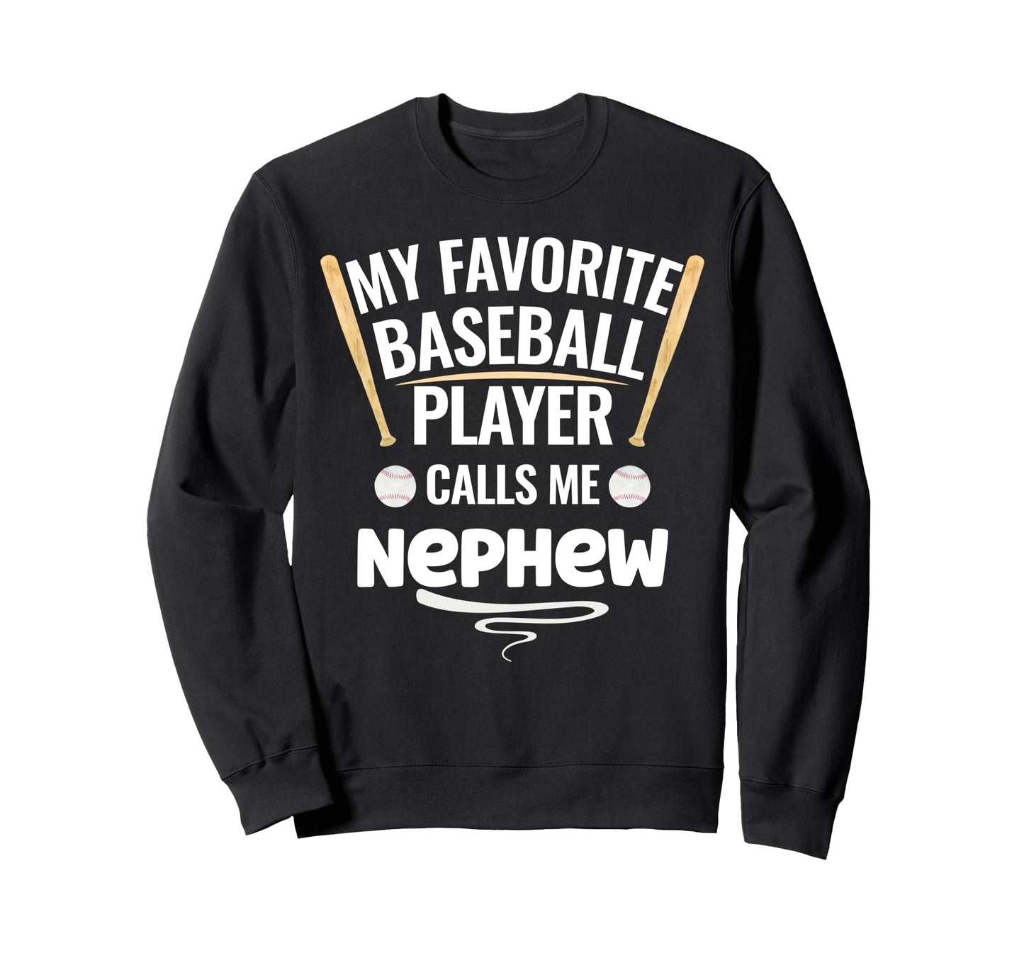 My Favorite Baseball Player Calls Sweatshirt - Novelty Apparel Men Women - T-Shirt, Sweatshirt, Hoodie