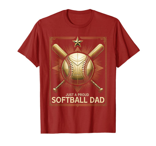 Just Proud Softball Dad T-Shirt - Fun Novelty Design Men Women - T-Shirt, Sweatshirt, Hoodie