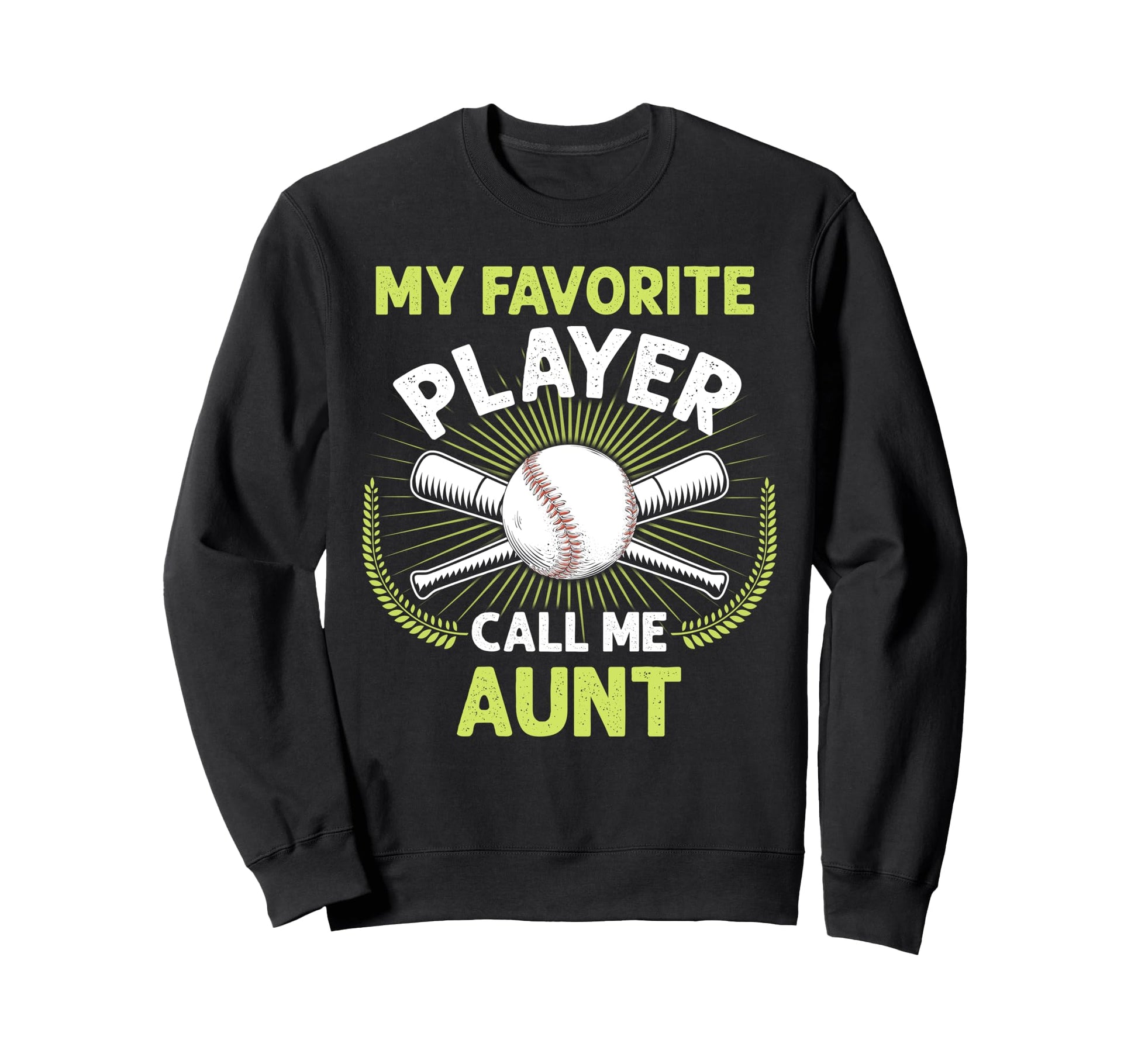 Baseball My Favorite Player Sweatshirt - Casual Everyday Wear Men Women - T-Shirt, Sweatshirt, Hoodie