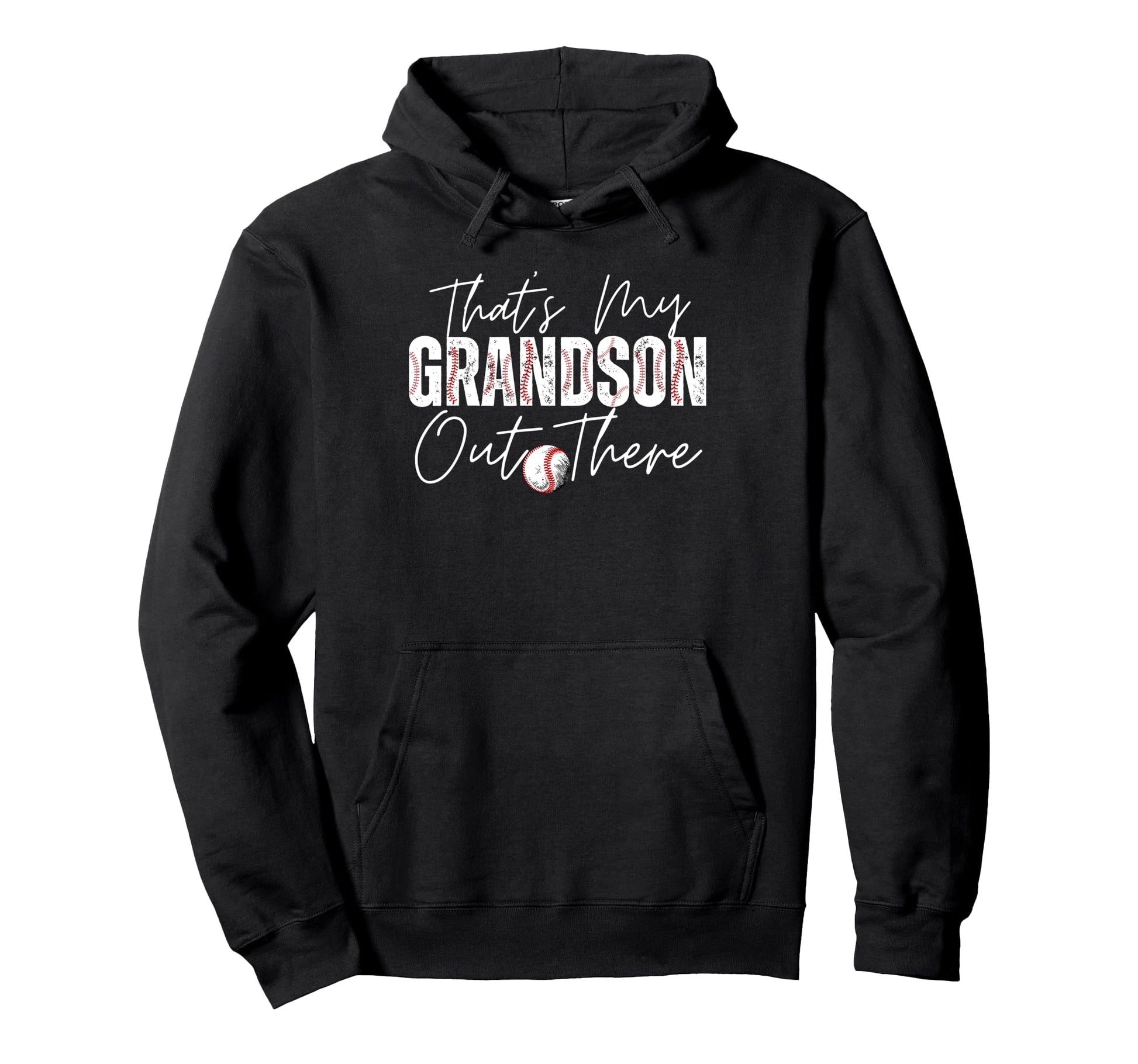 Thats My Grandson Out There Baseball Hoodie - Unique Graphic Unisex - T-Shirt, Sweatshirt, Hoodie