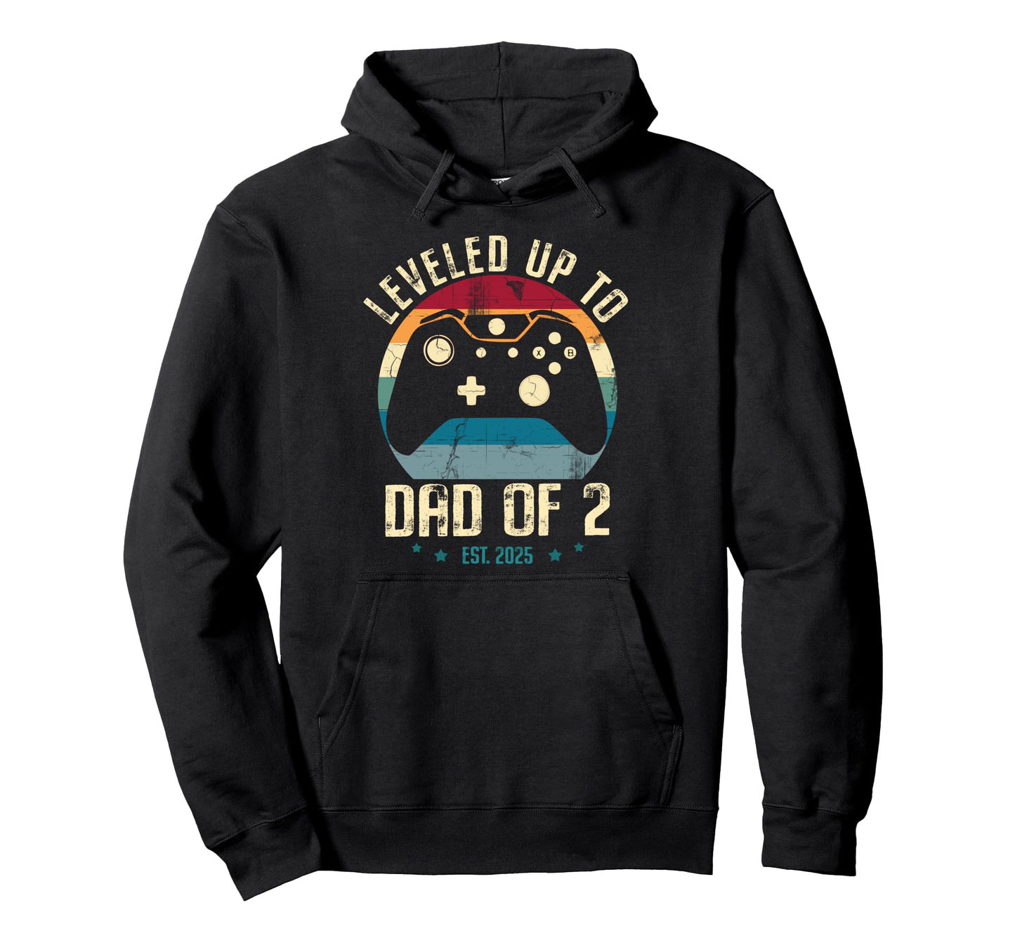 I Leveled Up To Dad 2 2025 New Gamer Hoodie - Minimalist Print for Adults - T-Shirt, Sweatshirt, Hoodie