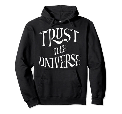 Trust Universe Boho Peace Love Hippie Hoodie - Custom Art Print Men Women - T-Shirt, Sweatshirt, Hoodie