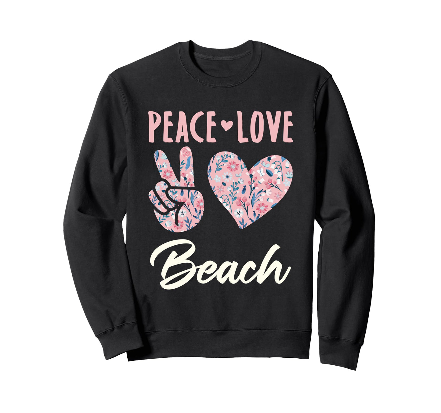 Peace Love Beach Summer Gifts And Hoodie - Casual Everyday Wear for Adults - T-Shirt, Sweatshirt, Hoodie