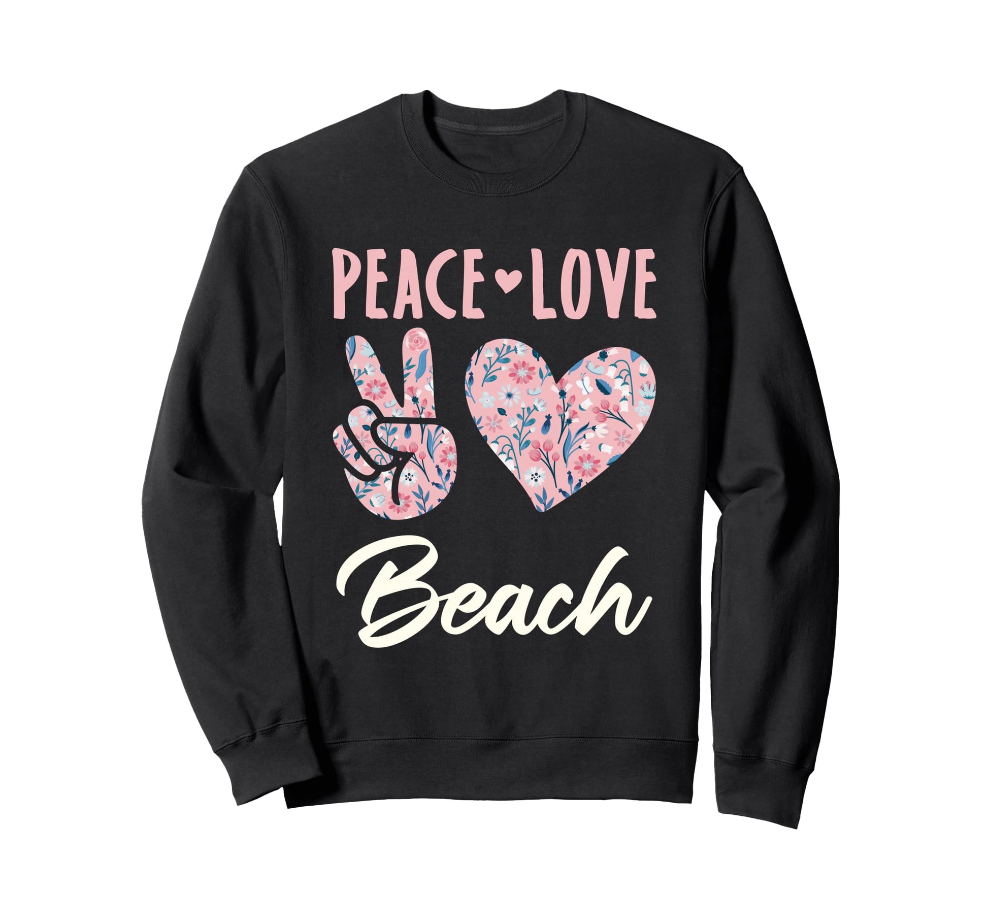 Peace Love Beach Summer Gifts And Hoodie - Casual Everyday Wear for Adults - T-Shirt, Sweatshirt, Hoodie