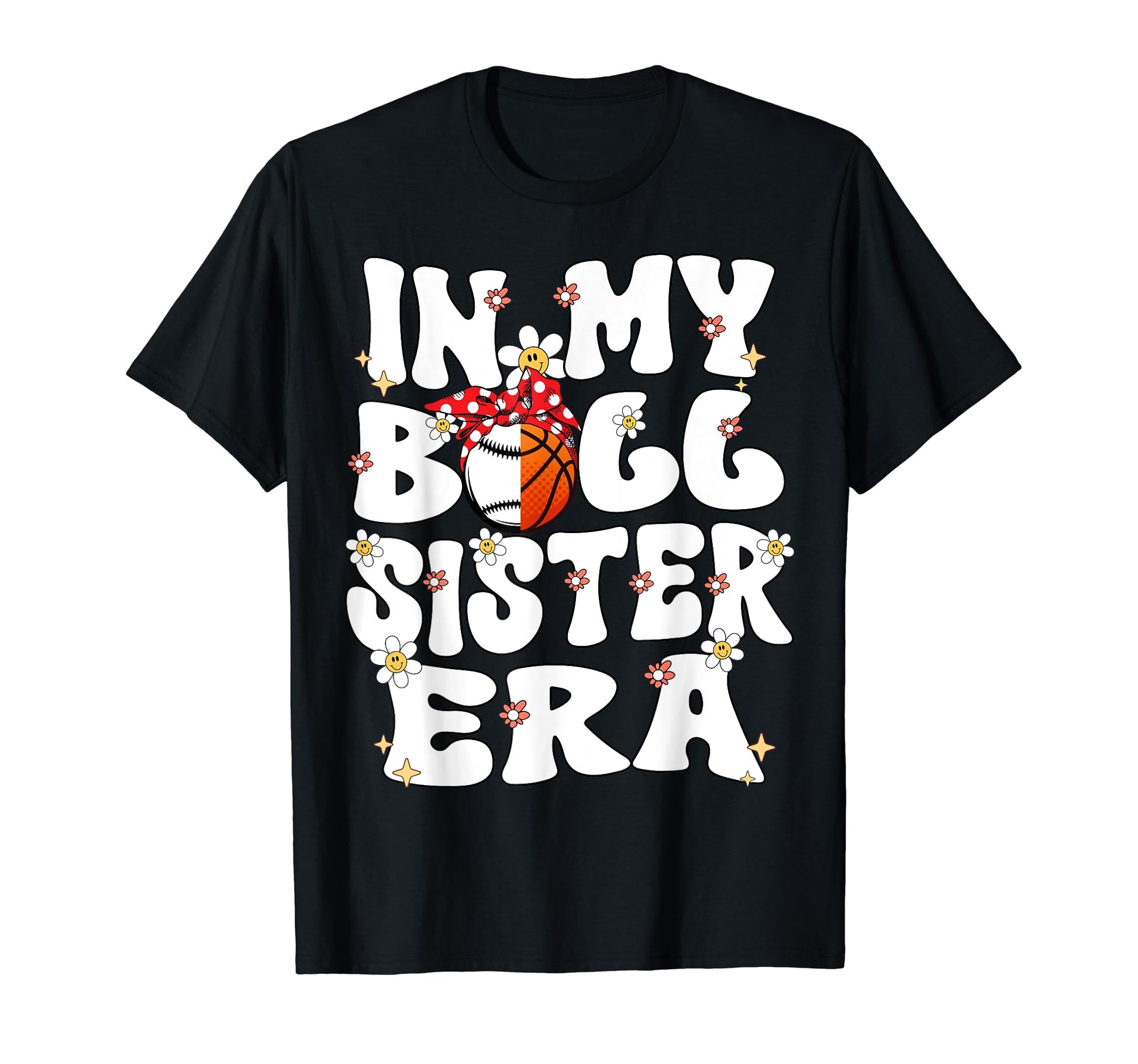 My Ball Sister Era Groovy T-Shirt - Casual Everyday Wear for Adults - T-Shirt, Sweatshirt, Hoodie