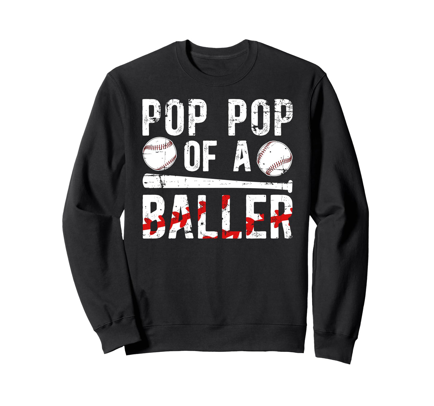 Pop Pop Baller Baseball Pop Pop Sweatshirt - Unique Graphic Men Women - T-Shirt, Sweatshirt, Hoodie
