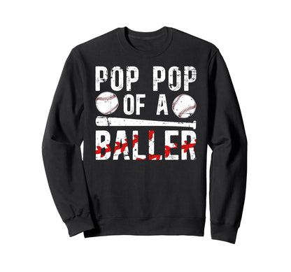 Pop Pop Baller Baseball Pop Pop Sweatshirt - Unique Graphic Men Women - T-Shirt, Sweatshirt, Hoodie