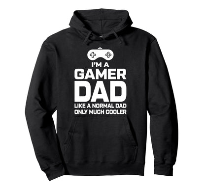 Gaming Fathers Day Im Dad Gamer Gamer Dad Hoodie - Trendy Graphic Men Women - T-Shirt, Sweatshirt, Hoodie