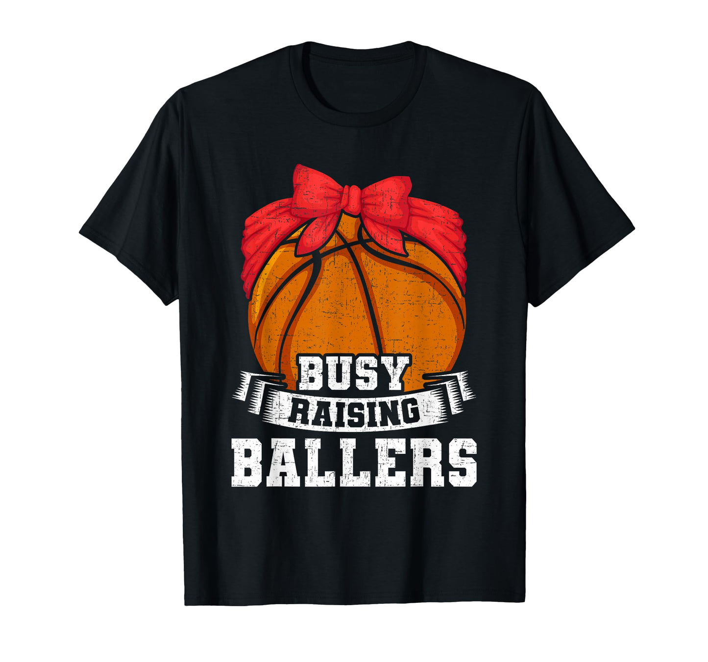 Busy Raising Ballers Basketball Player T-Shirt - Custom Art Print Men Women - T-Shirt, Sweatshirt, Hoodie