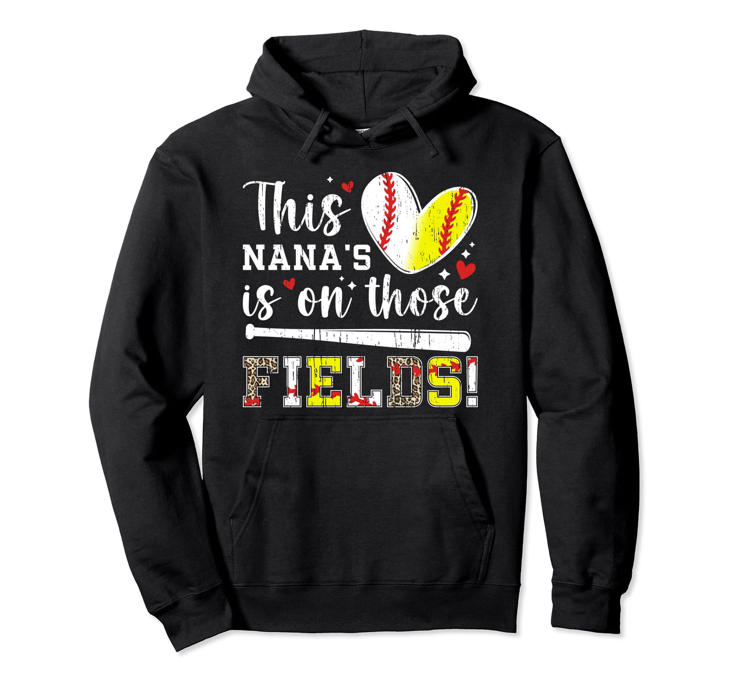 Those Fields Baseball Softball Nana Hoodie - Minimalist Print Unisex - T-Shirt, Sweatshirt, Hoodie