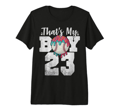Thats My Baseball 23 Number Mom Dad 23 T-Shirt - Trendy Graphic Men Women - T-Shirt, Sweatshirt, Hoodie