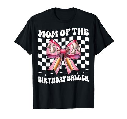Mom Birthday Baller Baseball Mom Birthday T-Shirt - Custom Art Print Unisex - T-Shirt, Sweatshirt, Hoodie
