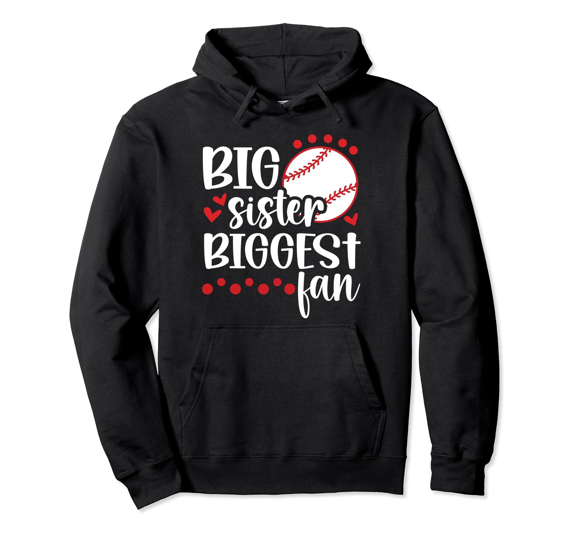 Big Sister Baseball Sister Proud Hoodie - Streetwear Style Men Women - T-Shirt, Sweatshirt, Hoodie