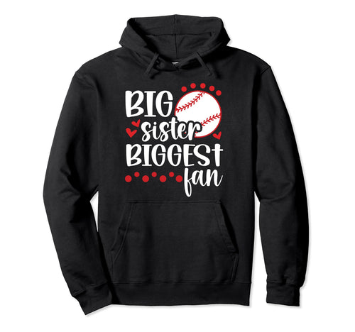 Big Sister Baseball Sister Proud Hoodie - Streetwear Style Men Women - T-Shirt, Sweatshirt, Hoodie