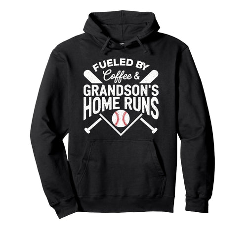 Fueled Coffee Grandsons Home Runs Hoodie - Fun Novelty Design Unisex - T-Shirt, Sweatshirt, Hoodie