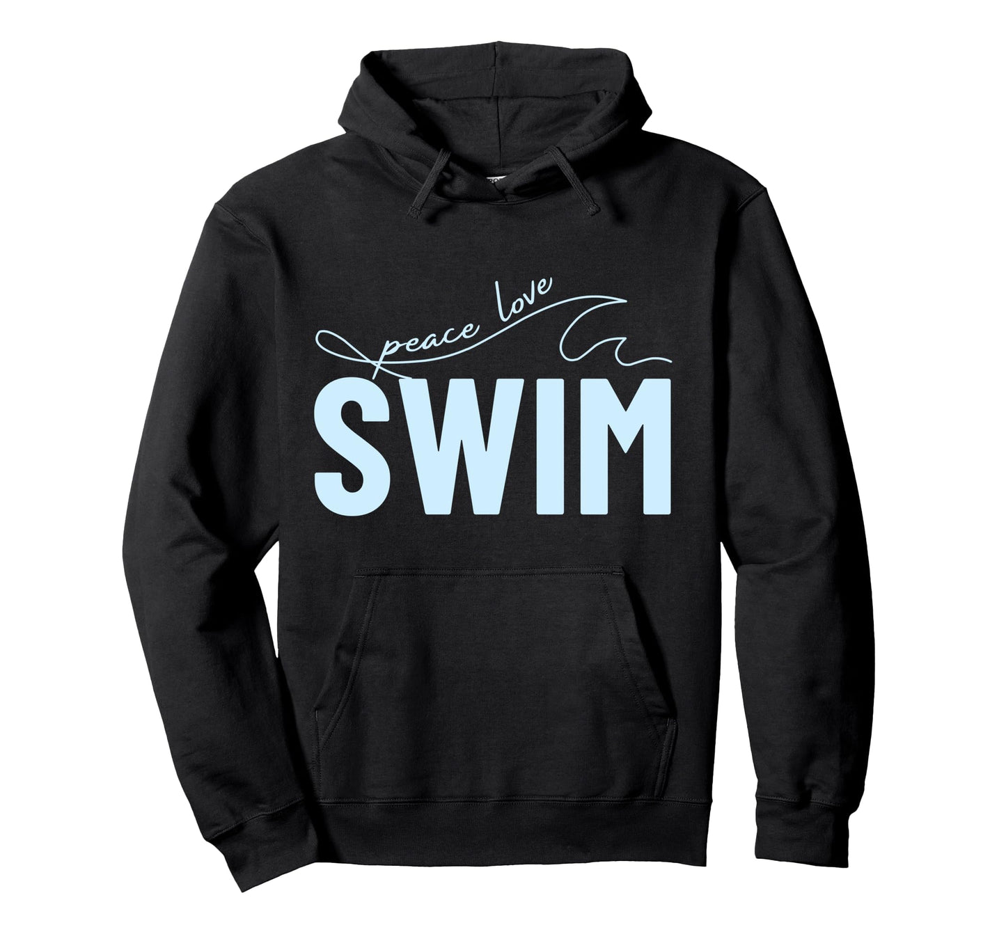 Funny Swimming Swimmer Peace Love Swim Hoodie - Graphic Print Men Women - T-Shirt, Sweatshirt, Hoodie
