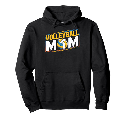 Proud Volleyball Mom School Game Day Hoodie - Streetwear Style Unisex - T-Shirt, Sweatshirt, Hoodie
