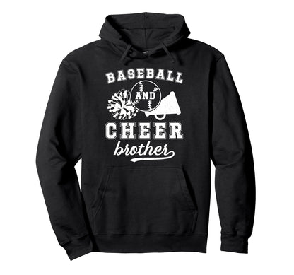 Baseball And Cheer Brother Cheerleading Hoodie - Unique Graphic for Adults - T-Shirt, Sweatshirt, Hoodie