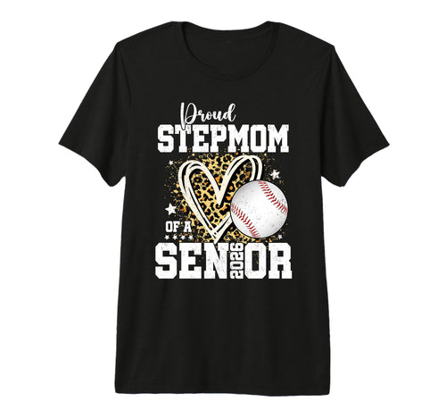 Proud Stepmom 2026 Senior T-Shirt - Casual Everyday Wear for Adults - T-Shirt, Sweatshirt, Hoodie