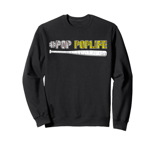 Pop Pop Life Softball Baseball Sweatshirt - Aesthetic Graphic Men Women - T-Shirt, Sweatshirt, Hoodie