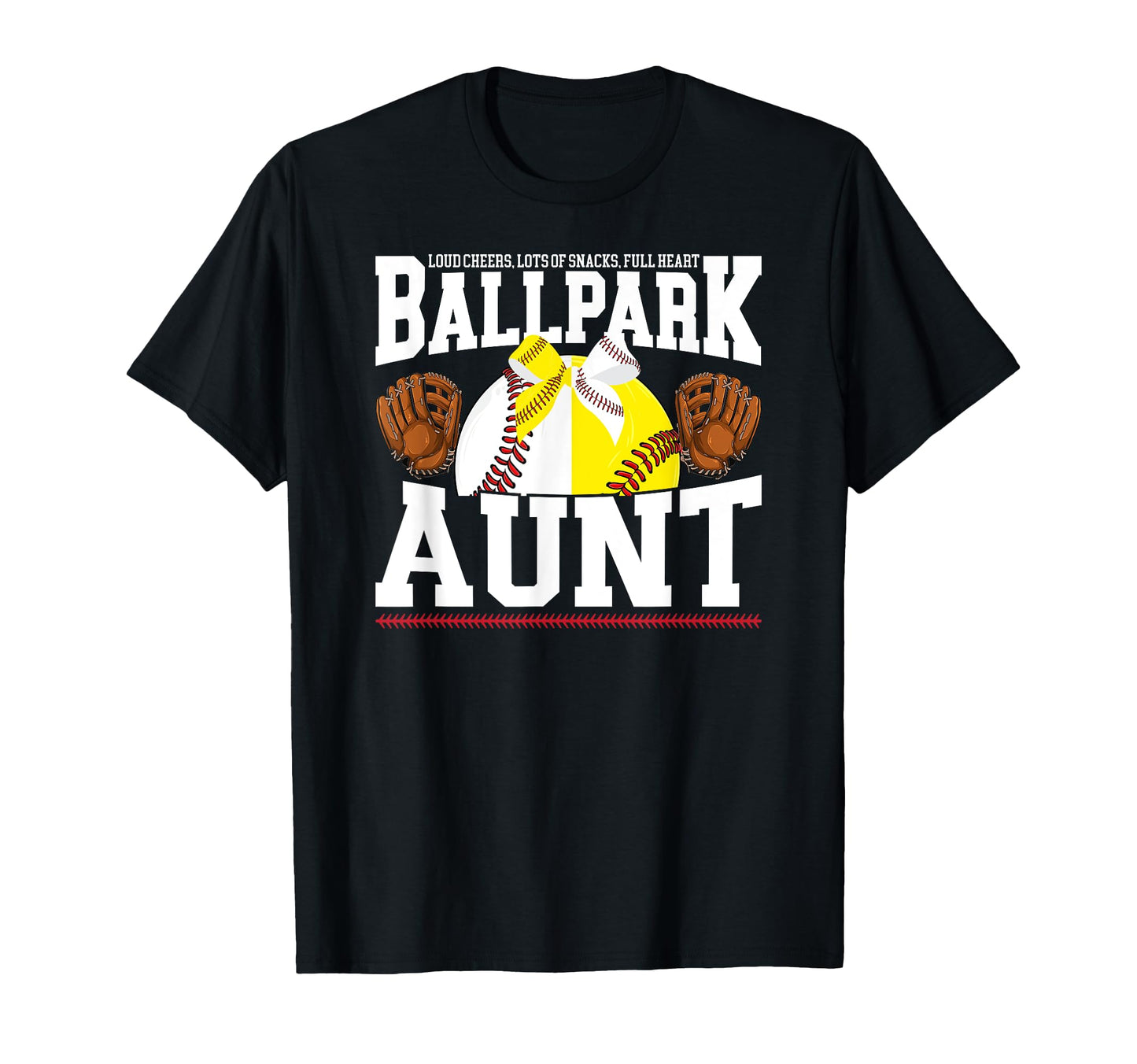 Funny Baseball Softball Aunt Softball T-Shirt - Fun Novelty Design Unisex - T-Shirt, Sweatshirt, Hoodie
