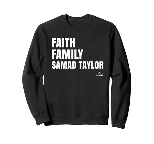 Faith Family Samad Taylor Prospect Sweatshirt - Novelty Apparel for Adults - T-Shirt, Sweatshirt, Hoodie