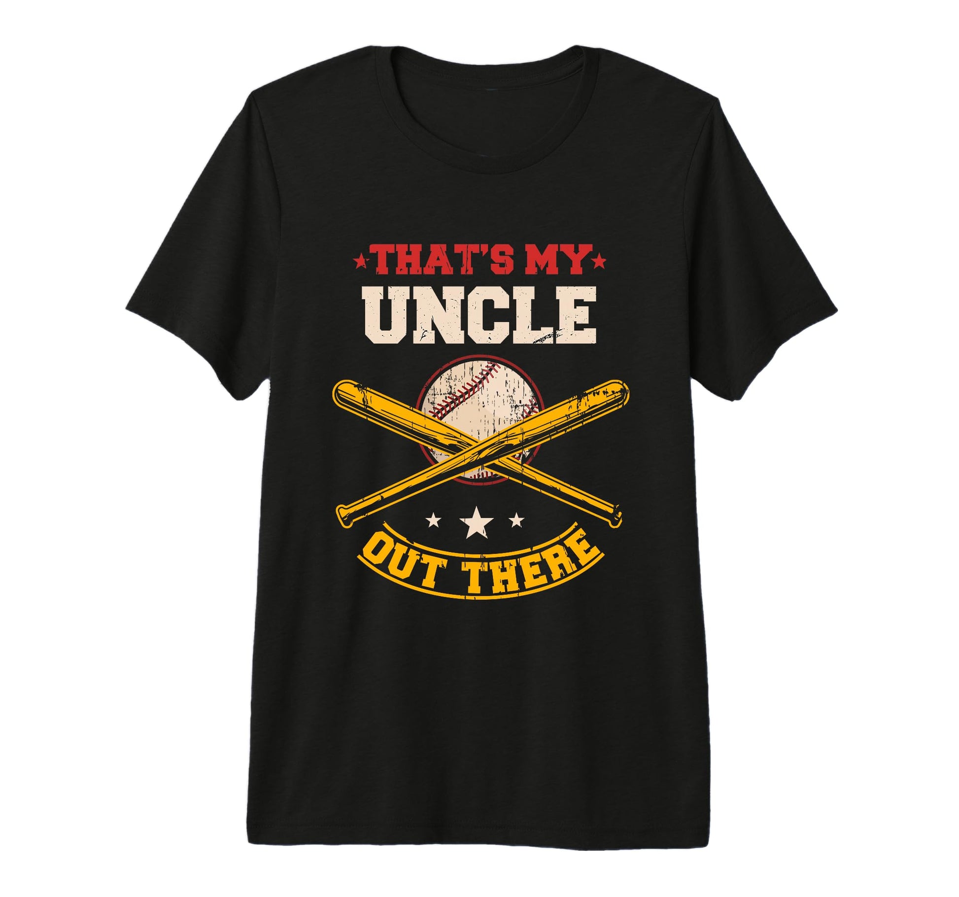 Thats My Uncle Out There Baseball T-Shirt - Custom Art Print Men Women - T-Shirt, Sweatshirt, Hoodie