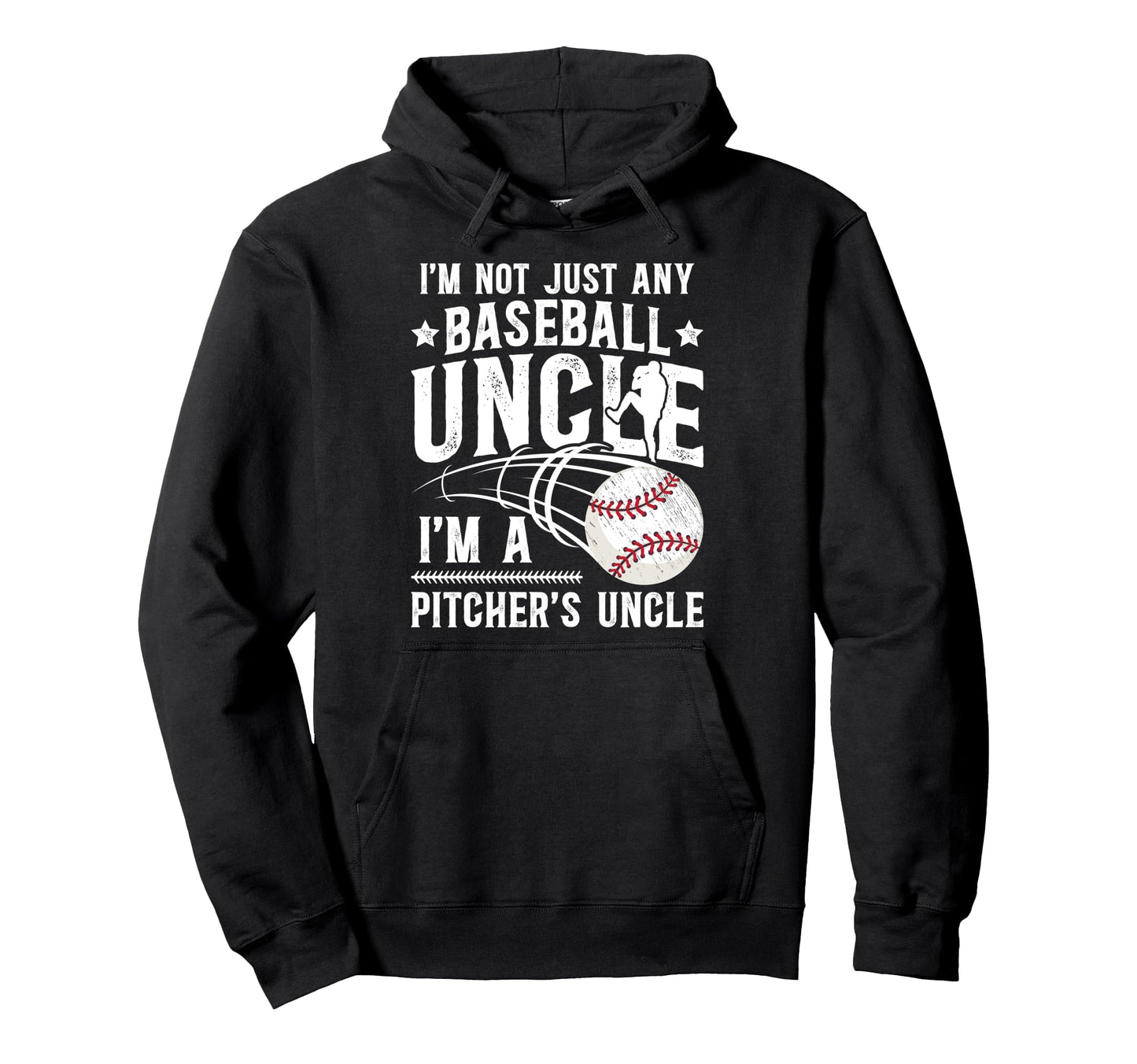 Im Baseball Pitcher Uncle Baseball Hoodie - Graphic Print for Adults - T-Shirt, Sweatshirt, Hoodie