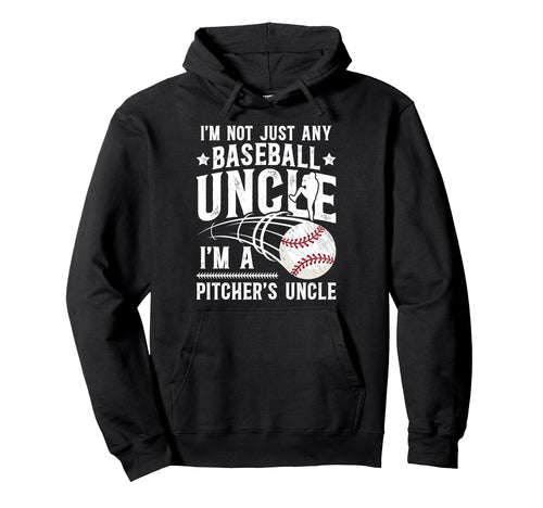 Im Baseball Pitcher Uncle Baseball Hoodie - Graphic Print for Adults - T-Shirt, Sweatshirt, Hoodie