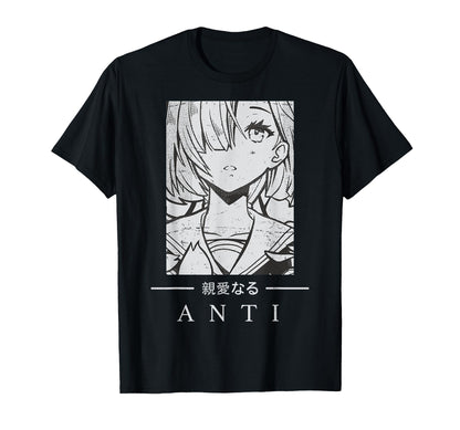 Anime Anti Japanese Text Aesthetic T-Shirt - Casual Everyday Wear Unisex - T-Shirt, Sweatshirt, Hoodie
