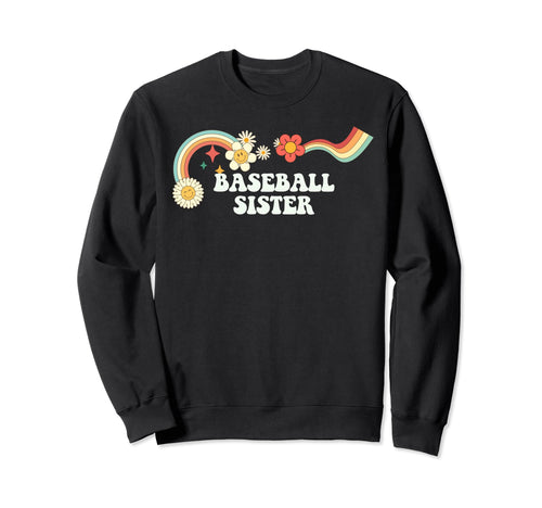 Groovy Funny Baseball Sister Sweatshirt - Novelty Apparel Men Women - T-Shirt, Sweatshirt, Hoodie