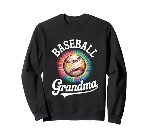 Baseball Grandma Tie Dye Colorful Sweatshirt - Fun Novelty Design Men Women - T-Shirt, Sweatshirt, Hoodie