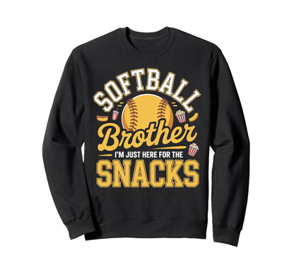 Funny Softball Brother Im Just Sweatshirt - Custom Art Print for Adults - T-Shirt, Sweatshirt, Hoodie